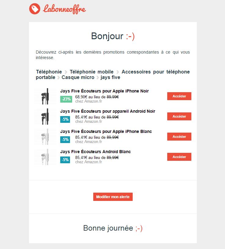 labonneoffre-creation-alerte-email labonneoffre-creation-alerte-email Avec LaBonneOffre.fr ne manquez plus les promos sur les produits que vous suivez !